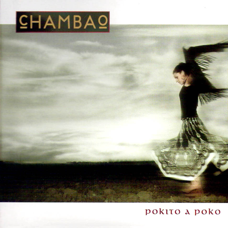 Chambao - Pokito a poko (Little by little)