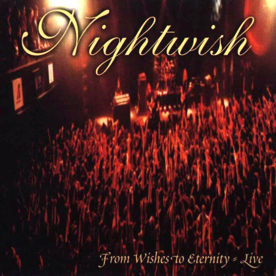 Caratula frontal de NIGHTWISH - FROM WISHES TO ETERNITY LIVE